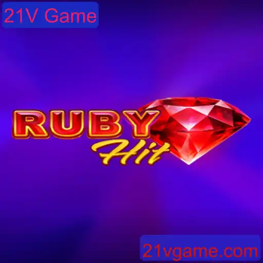 Entendendo o Fenômeno do Jogo RubyHit: O Futuro do Entretenimento em 21V Game